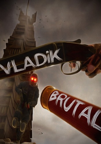 Vladik Brutal (2024) PC | RePack от селезень