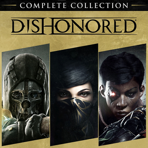 Dishonored: Complete Collection [Dishonored 1, Dishonored 2, Dishonored: Death of the Outsider] (2012-2017) PC | RePack от xatab