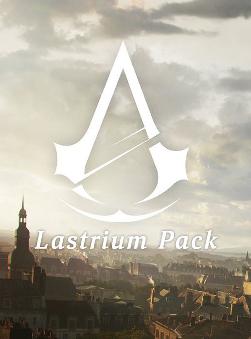 Assassin\'s Creed Unity - Lastrium Pack [v 1.0] (2023) PC | MOD