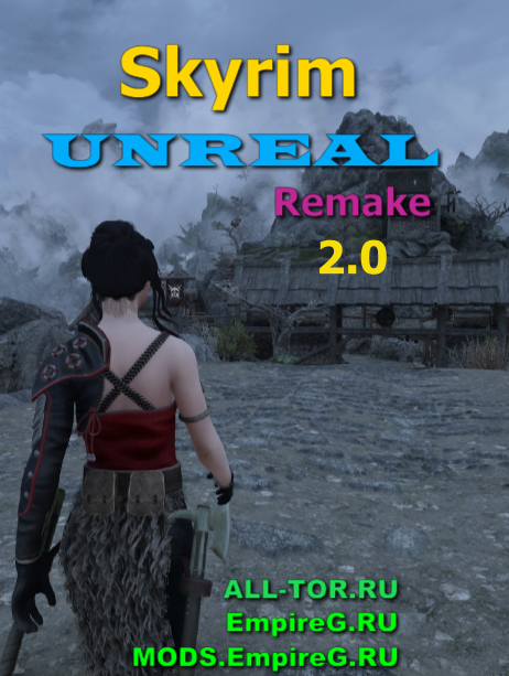 Skyrim: UNREAL [2.0 Remake] (2024) PC | MOD от Alyssa World