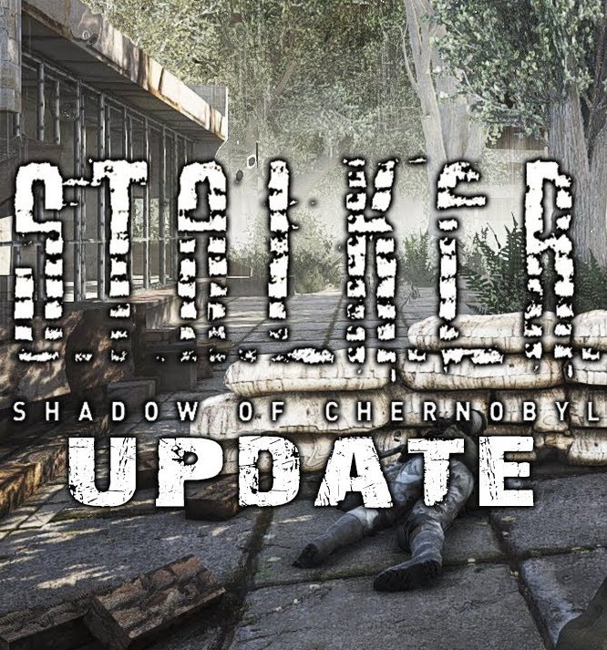 S.T.A.L.K.E.R.: Shadow Of Chernobyl - Update [v 1.0.3 / ОБТ] (2022) PC | MOD