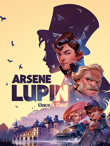 Arsene Lupin - Once a Thief (2024) PC | RePack от селезень