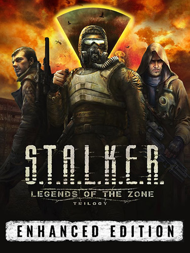 S.T.A.L.K.E.R.: Legends of the Zone Trilogy - Enhanced Edition [v 1.7.0.12606] (2025) PC | RePack от FitGirl