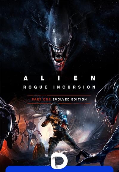 Alien: Rogue Incursion Evolved Edition [v 1.0.3 Build 20292220 + DLCs] (2025) PC | RePack от Decepticon